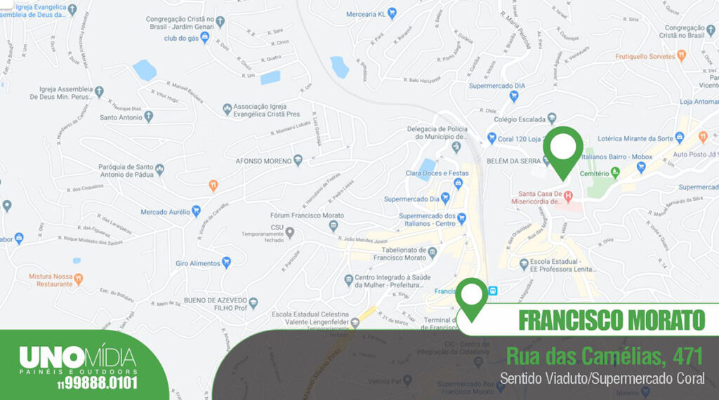 Outdoor da Unomídia localizado na Rua das Camélias, 471, em Francisco Morato, no sentido Viaduto/Supermercado Coral.