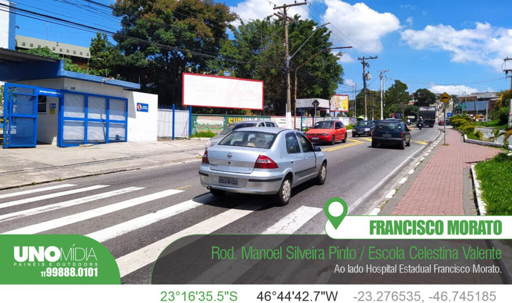 Outdoor da Unomídia localizado na Rodovia Manoel Silveira Pinto, ao lado da Escola Celestina Valente e do Hospital Estadual de Francisco Morato.