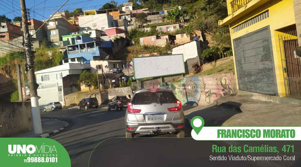 Outdoor da Unomídia localizado na Rua das Camélias, 471, em Francisco Morato, no sentido Viaduto/Supermercado Coral.