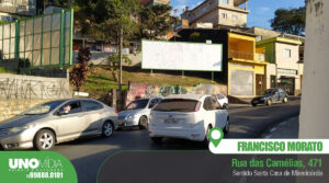 Outdoor da Unomídia localizado na Rua das Camélias, 471, em Francisco Morato, sentido Santa Casa de Misericórdia.