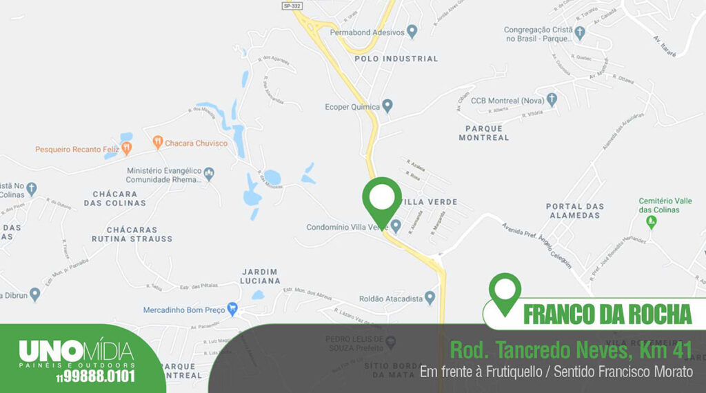Mapa Outdoor da Unomídia em Franco da Rocha, localizado na Rodovia Tancredo Neves, Km 41, em frente à Frutiquello, sentido Francisco Morato.