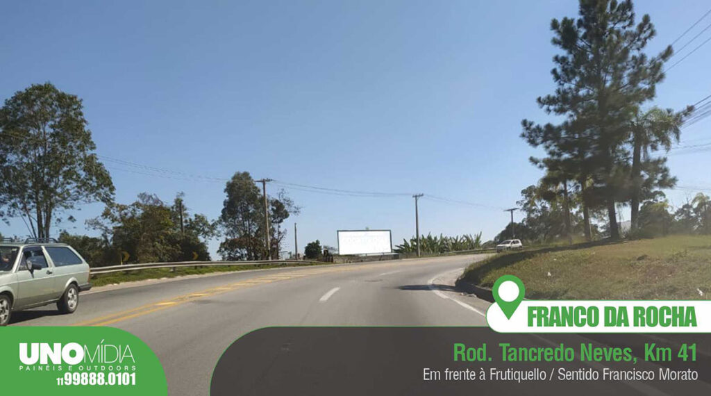 Outdoor da Unomídia em Franco da Rocha, localizado na Rodovia Tancredo Neves, Km 41, em frente à Frutiquello, sentido Francisco Morato.