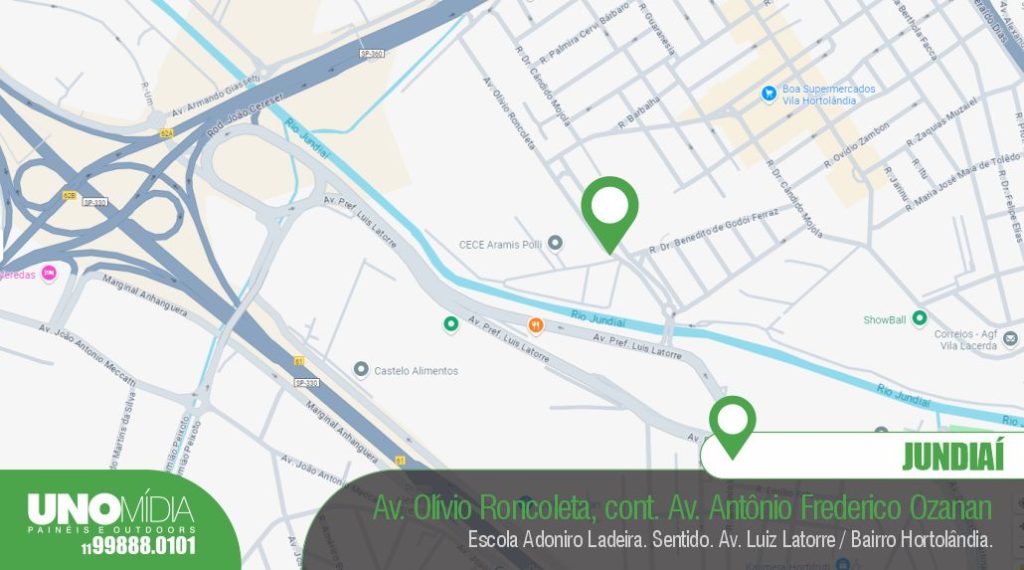 Outdoor localizado Av. Olívio Roncoleta, cont. Av. Antônio Frederico Ozanan. Escola Adoniro Ladeira. Sentido Av. Luiz Latorre / Bairro Hortoância